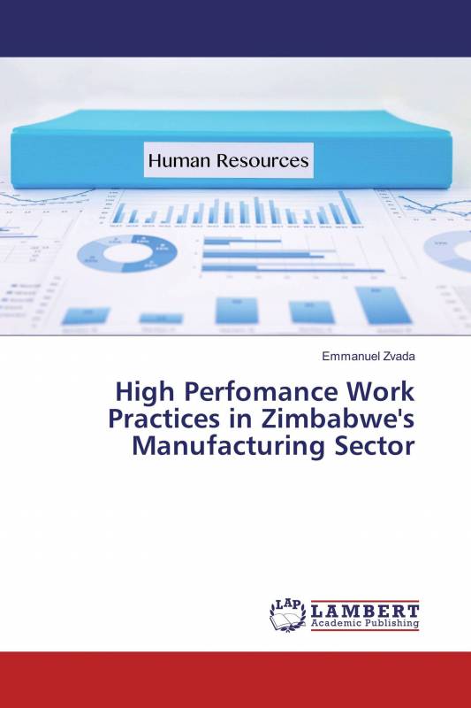 High Perfomance Work Practices in Zimbabwe's Manufacturing Sector