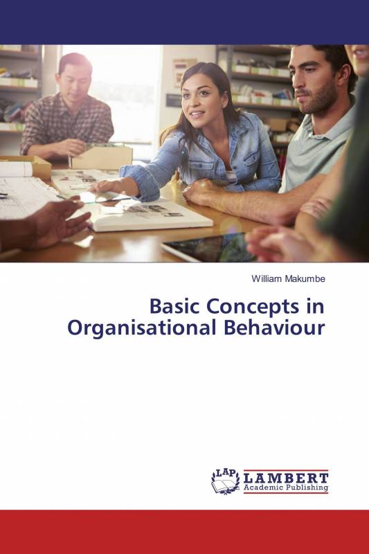 Basic Concepts in Organisational Behaviour