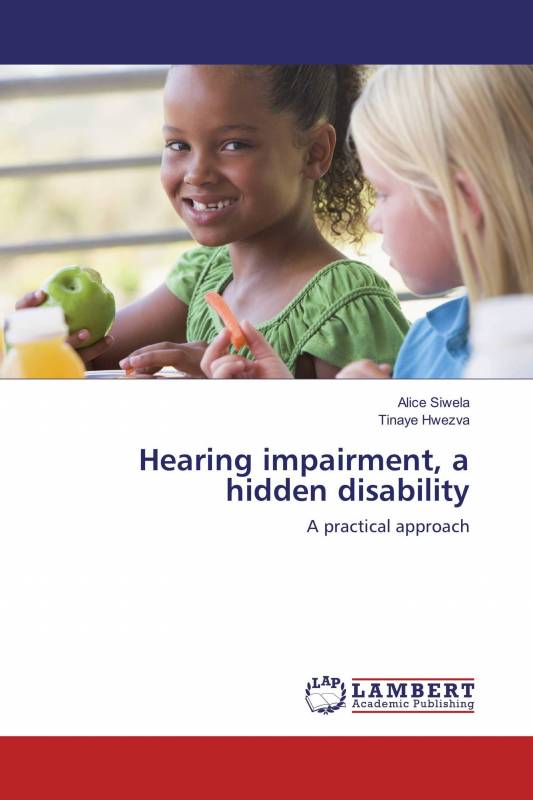Hearing impairment, a hidden disability