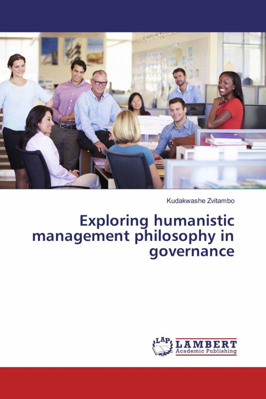 Exploring humanistic management philosophy in governance