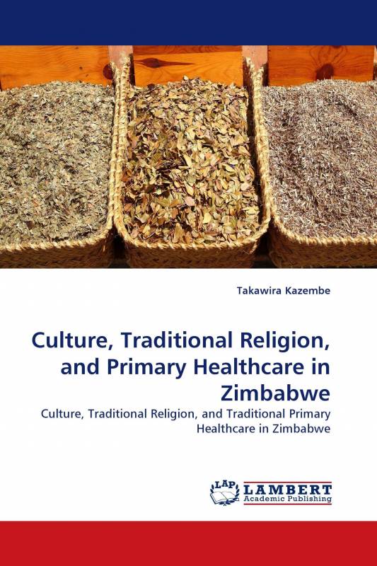 Culture, Traditional Religion, and Primary Healthcare in Zimbabwe