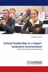 School leadership in a hyper-turbulent environment