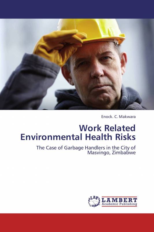 Work Related Environmental Health Risks