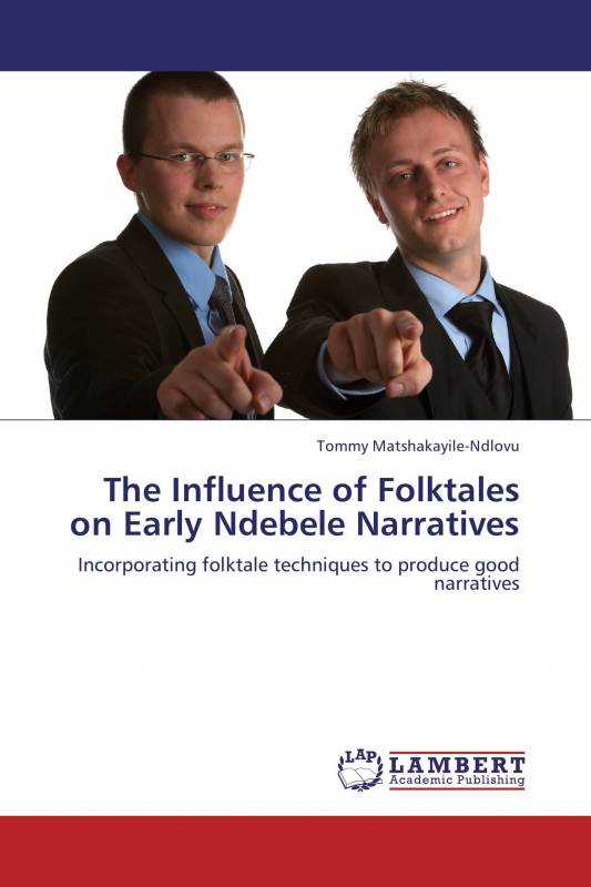 The Influence of Folktales on Early Ndebele Narratives