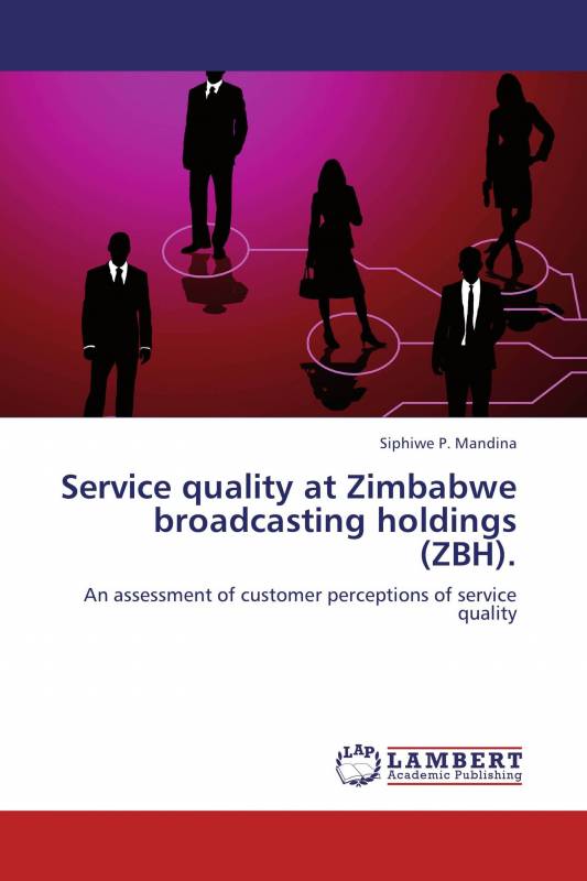 Service quality at Zimbabwe broadcasting holdings (ZBH).