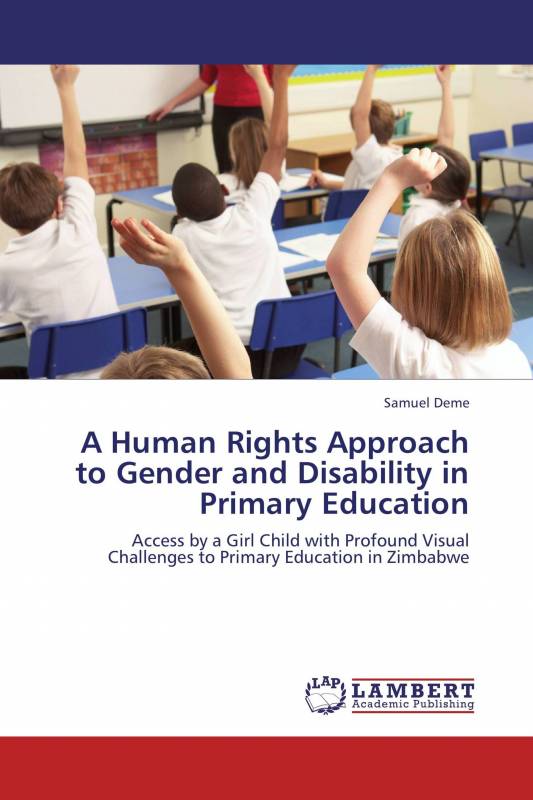 A Human Rights Approach to Gender and Disability in Primary Education
