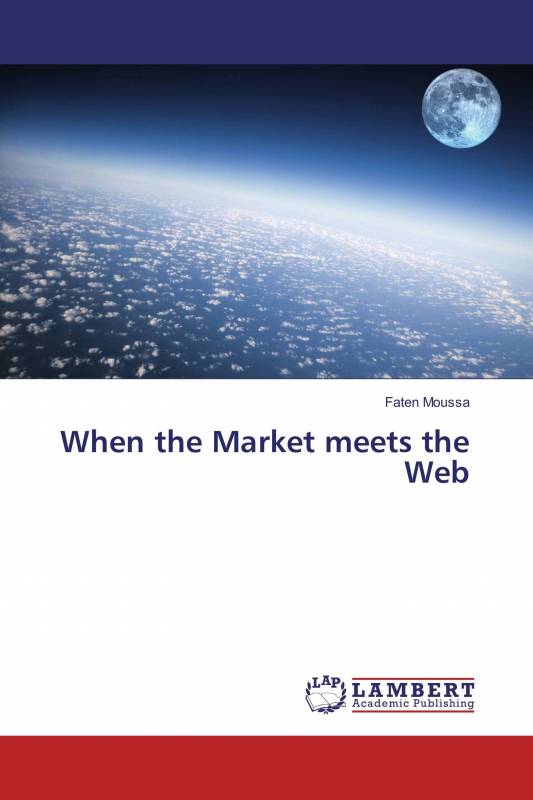 When the Market meets the Web
