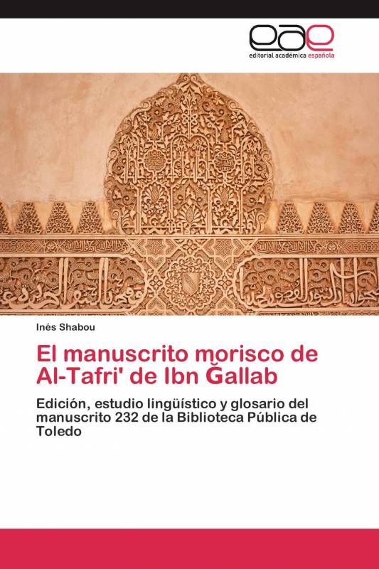 El manuscrito morisco de Al-Tafri' de Ibn Ğallab