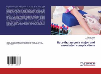 Beta-thalassemia major and associated complications