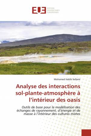 Analyse des interactions sol-plante-atmosphère à l’intérieur des oasis
