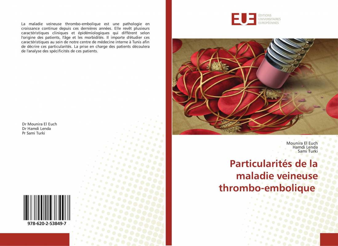 Particularités de la maladie veineuse thrombo-embolique