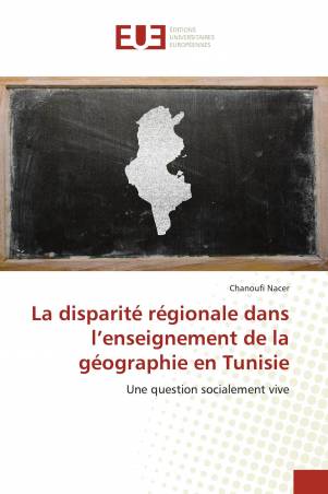 La disparité régionale dans l’enseignement de la géographie en Tunisie