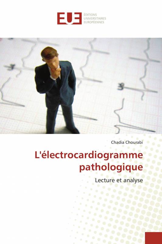 L'électrocardiogramme pathologique
