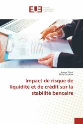 Impact de risque de liquidité et de crédit sur la stabilité bancaire