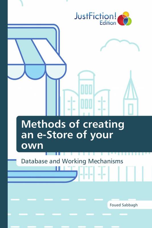 Methods of creating an e-Store of your own