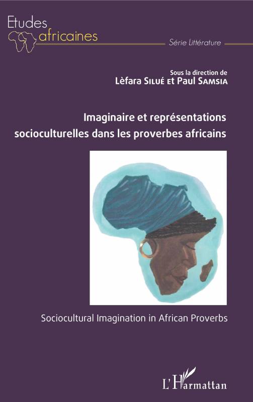 Imaginaire et représentations socioculturelles dans les proverbes africains