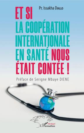 Et si la coopération internationale en santé nous était contée !