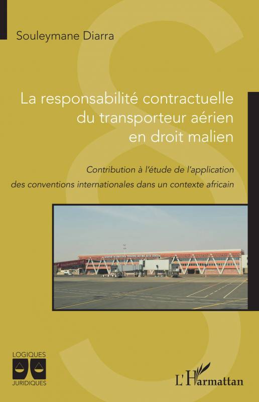 La responsabilité contractuelle du transporteur aérien en droit malien