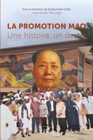 La promotion Mao. Une histoire, un destin - Souleymane Cissé