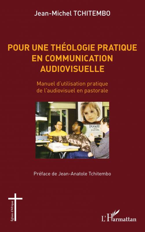 Pour une théologie pratique en communication audiovisuelle