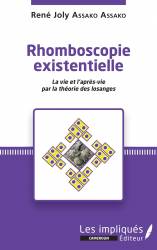 Rhomboscopie existentielle - René Joly Assako Assako
