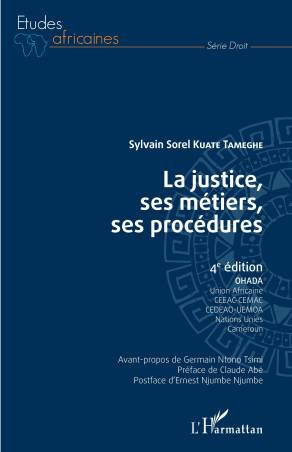 La justice, ses métiers, ses procédures 4è édition