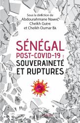 Sénégal post-Covid-19 : souveraineté et ruptures
