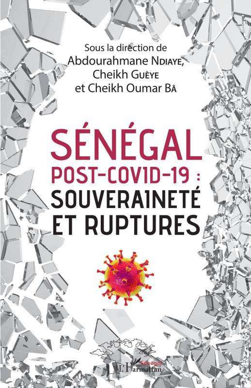 Sénégal post-Covid-19 : souveraineté et ruptures