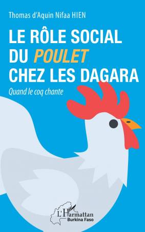 Le rôle social du poulet chez les Dagara
