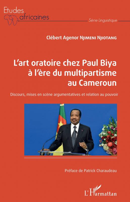 L'art oratoire chez Paul Biya à l'ère du multipartisme au Cameroun