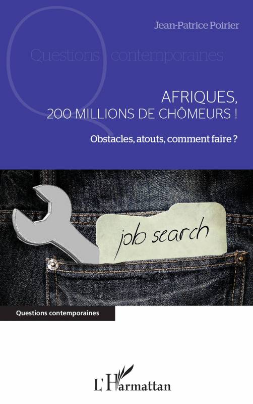 Afriques, 200 millions de chômeurs !
