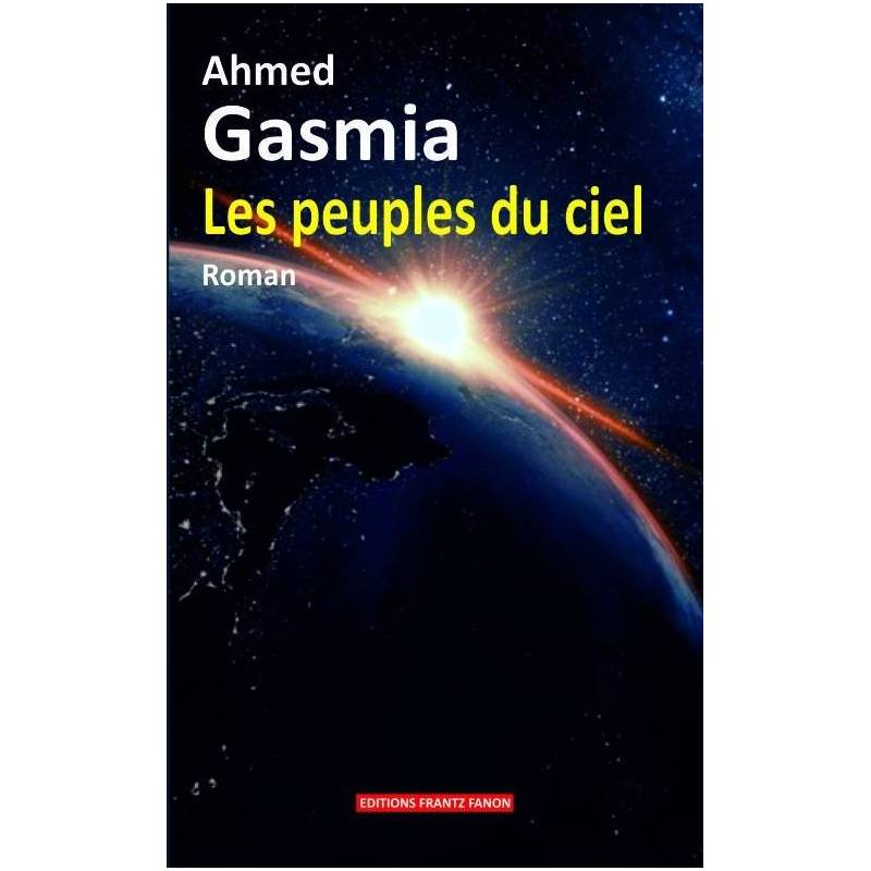 Les peuples du ciel Ahmed Gasmia