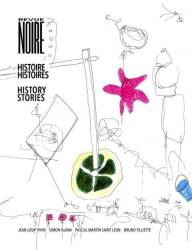 Revue Noire. Histoire Histoires. History Stories