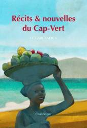 Récits et nouvelles du Cap-Vert Claridade