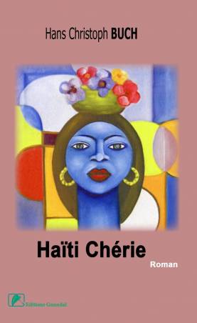 Haïti Chérie Hans Christoph BUCH