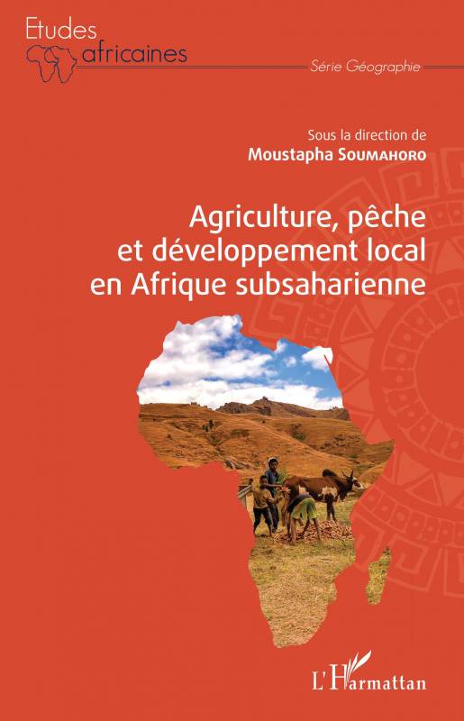 Agriculture, pêche et développement local en Afrique subsaharienne