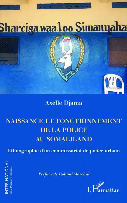 Naissance et fonctionnement de la police au Somaliland