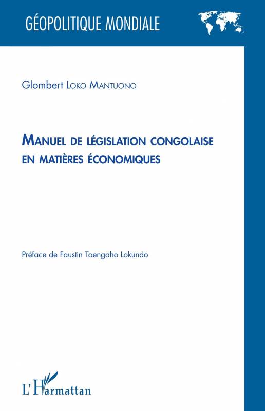 Manuel de législation congolaise en matières économiques