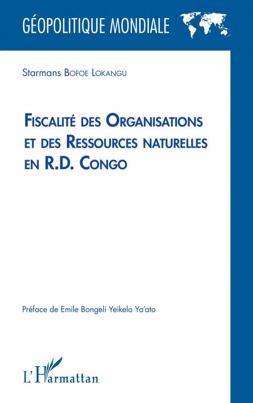 Fiscalité des organisations et des ressources naturelles en R.D. Congo