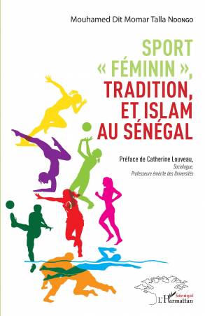 Sport "féminin", tradition et islam au Sénégal