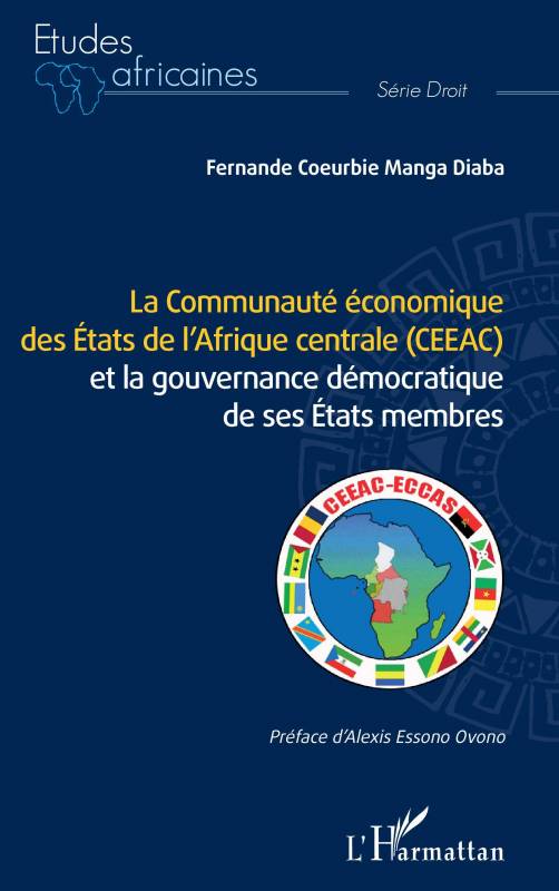 La Communauté économique des États de l'Afrique centrale (CEEAC)