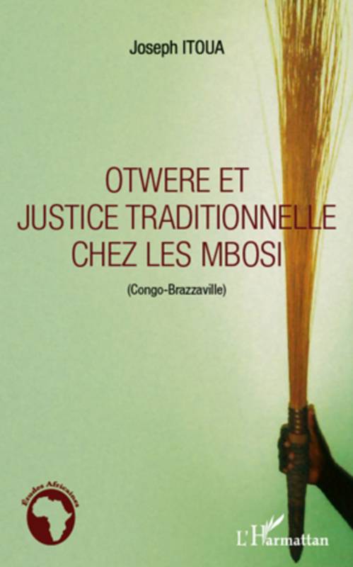 Otwere et justice traditionnelle chez les Mbosi (Congo-Brazzaville)