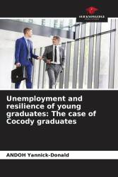 Unemployment and resilience of young graduates: The case of Cocody graduates