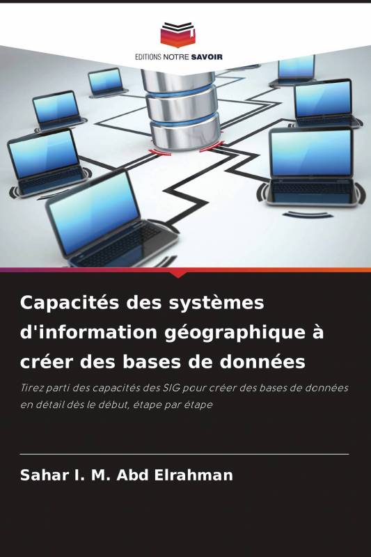 Capacités des systèmes d'information géographique à créer des bases de données