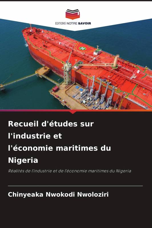 Recueil d'études sur l'industrie et l'économie maritimes du Nigeria
