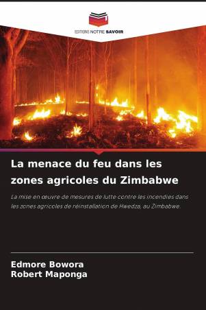 La menace du feu dans les zones agricoles du Zimbabwe