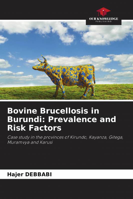 Bovine Brucellosis in Burundi: Prevalence and Risk Factors