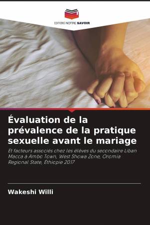 Évaluation de la prévalence de la pratique sexuelle avant le mariage