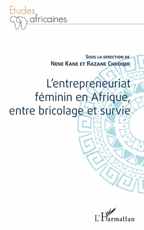 L'entrepreneuriat féminin en Afrique, entre bricolage et survie