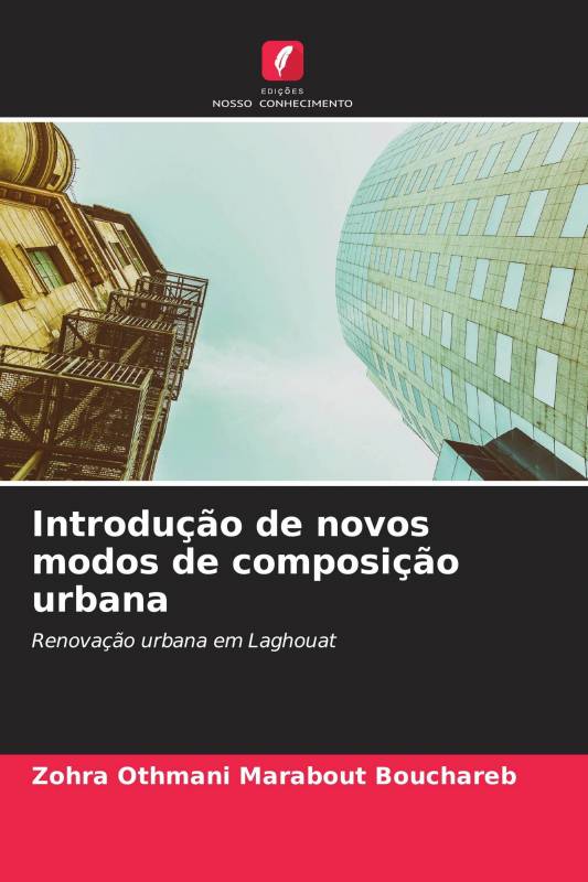Introdução de novos modos de composição urbana